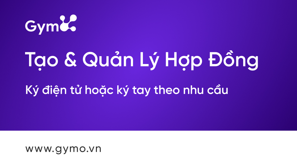 Ký điện tử hoặc ký tay theo nhu cầu