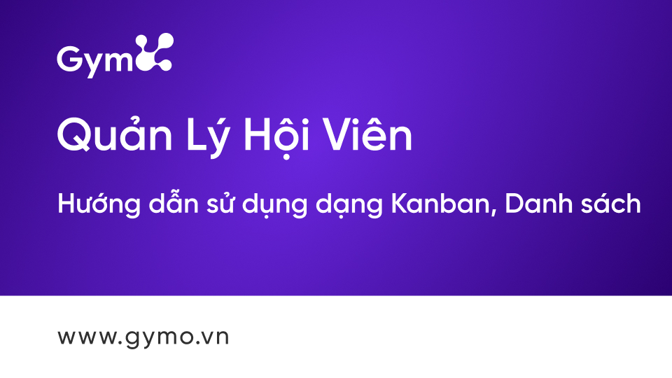 Hướng dẫn sử dụng Kanban, danh sách