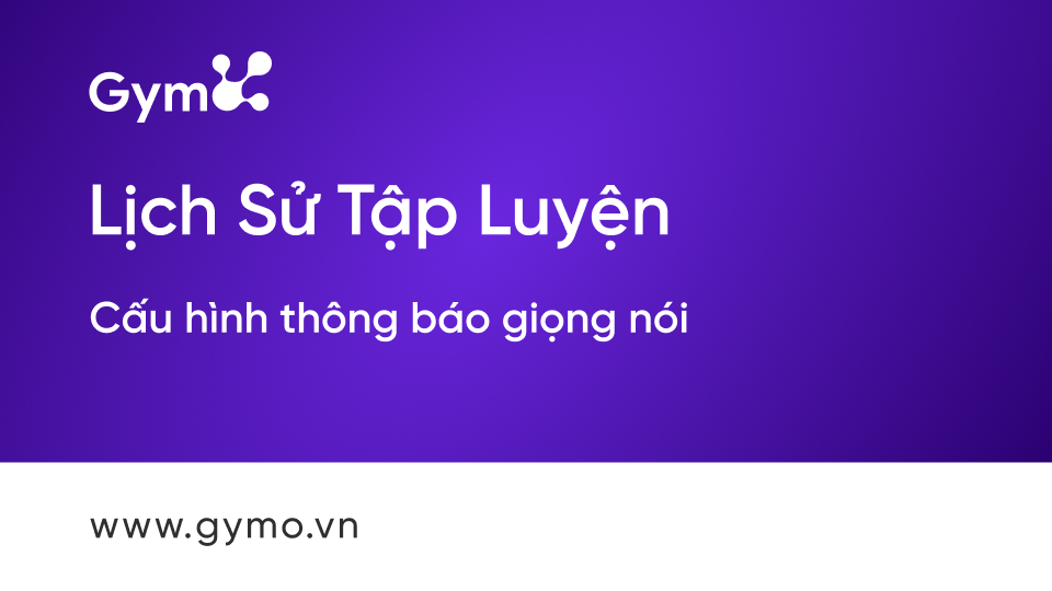 Cấu hình thông báo giọng nói